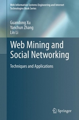 Web Mining and Social Networking -  Lin Li,  Guandong Xu,  Yanchun Zhang