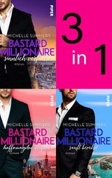 Bundle: Bastard Millionaire - sanft berührt | Bastard Millionaire - hoffnungslos verfallen | Bastard Millionaire - sinnlich verführt -  Michelle Summers