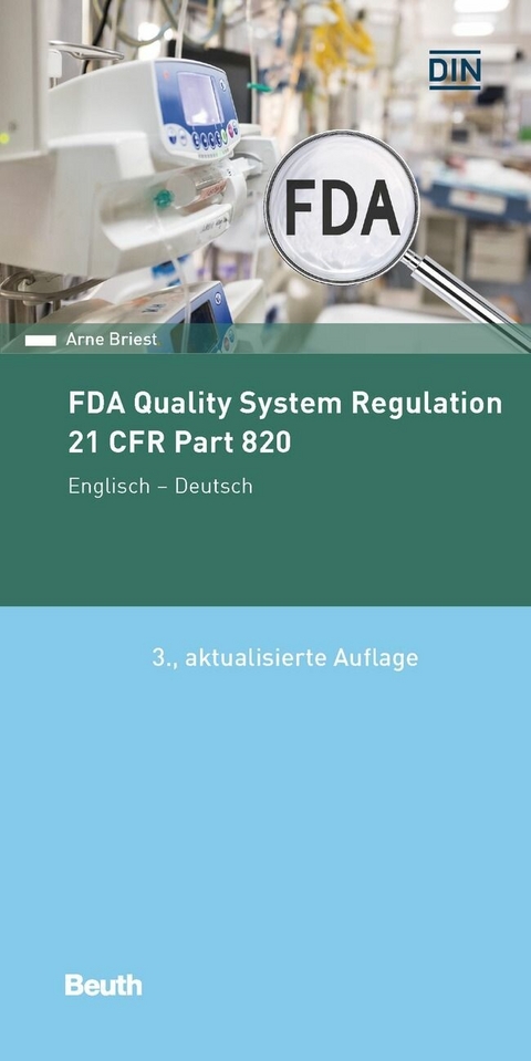 FDA Quality System Regulation -  Arne Briest