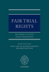 Fair Trial Rights - Clayton QC, Richard; Tomlinson QC, Hugh