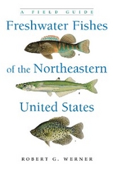 Freshwater Fishes of the Northeastern United States - Robert G. Werner