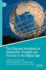 The Palgrave Handbook of Diplomatic Thought and Practice in the Digital Age - 