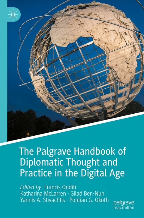 The Palgrave Handbook of Diplomatic Thought and Practice in the Digital Age - 