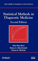 Statistical Methods in Diagnostic Medicine - Zhou, Xiao-Hua; Obuchowski, Nancy A.; McClish, Donna K.