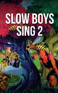 Slow Boys Sing 2 - Shanae Paris Farabee