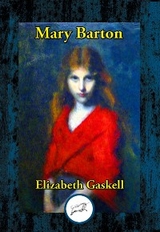 Mary Barton -  Elizabeth Gaskell
