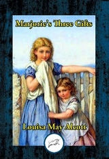 Marjorie's Three Girls -  LOUISA MAY ALCOTT
