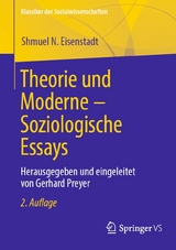 Theorie und Moderne – Soziologische Essays - Shmuel N. Eisenstadt