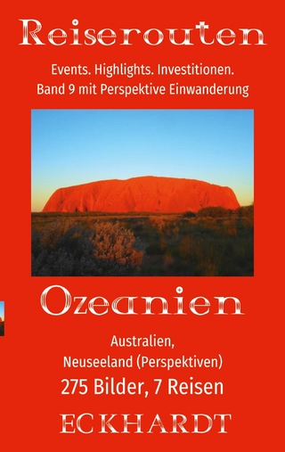 Ozeanien: Australien, Neuseeland (Perspektiven) - Bernd H. Eckhardt; Cornelia Eckhardt
