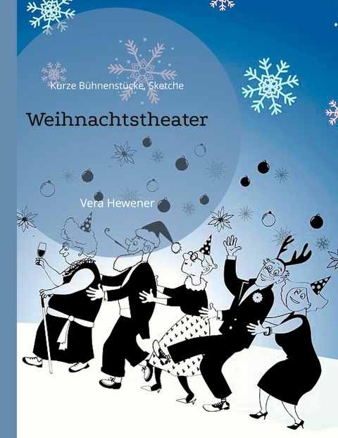 Weihnachtstheater - Vera Hewener
