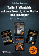 Tod im Pfaffenteich, auf dem Dreesch, in der Grotte und im Camper - Christiane Baumann