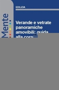 Verande e vetrate panoramiche amovibili: guida alla corretta installazione - Roberto Rizzo