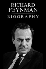 Richard Feynman Biography - Tina Evans