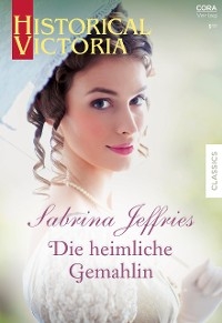 Die heimliche Gemahlin - Sabrina Jeffries