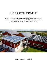 Solarthermie - Andreas Bauernfeind