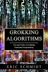 GROKKING ALGORITHMS -  Eric Schmidt