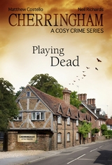 Cherringham - Playing Dead - Matthew Costello, Neil Richards