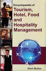 Encyclopaedia of Tourism, Hotel, Food and Hospitality Management (Tourism Promotion Organizations) -  Akhil Mathur