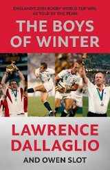 The Boys of Winter - Lawrence Dallaglio, Owen Slot