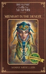 Midnight in the Desert -  Mark R Mueller