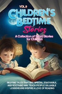 CHILDREN'S BEDTIME STORIES -  Lovely Stories