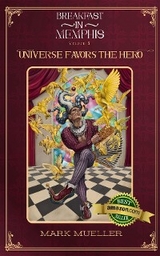 Universe Favors the Hero -  Mark R Mueller