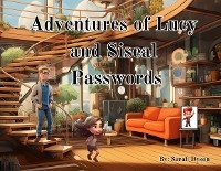 The Adventues of Lucy and Siseal - Sarah M Dyson