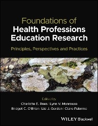 Foundations of Health Professions Education Research - 