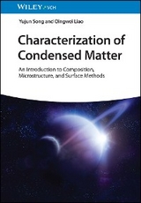 Characterization of Condensed Matter - Yujun Song, Qingwei Liao