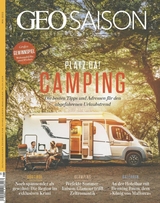 GEO SAISON 05/2022 - Camping - GEO SAISON Redaktion
