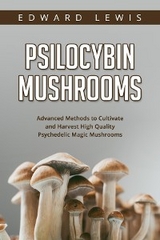 Psilocybin Mushrooms -  Edward Lewis