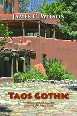 Taos Gothic -  James C. Wilson