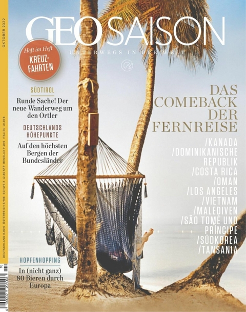 GEO SAISON 10/2022 - Das Comeback der Fernreise - GEO SAISON Redaktion
