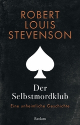 Der Selbstmordklub. Eine unheimliche Geschichte - Robert Louis Stevenson