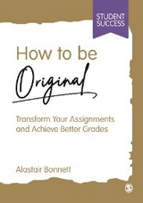 How to be Original -  Alastair Bonnett