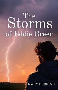 Storms of Eddie Greer -  Mary Perrine