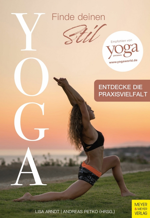 Yoga - Finde deinen Stil -  Lisa Arndt,  Andreas Petko