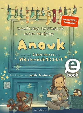Anouk und das Geheimnis der Weihnachtszeit  (Anouk 3) - Hendrikje Balsmeyer; Peter Maffay
