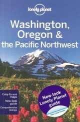 Lonely Planet Washington, Oregon & the Pacific Northwest - Lonely Planet; Bao, Sandra; Lee, John; Ohlsen, Becky; Sainsbury, Brendan