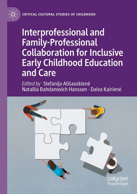 Interprofessional and Family-Professional Collaboration for Inclusive Early Childhood Education and Care - 