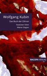 Das Buch der Zähren - Wolfgang Kubin