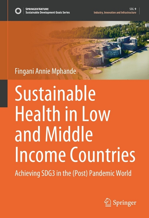 Sustainable Health in Low and Middle Income Countries -  Fingani Mphande