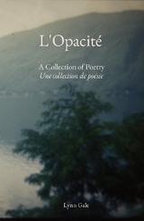 L'Opacite -  Lynn Gale