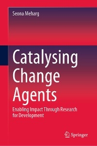 Catalysing Change Agents - Seona Meharg