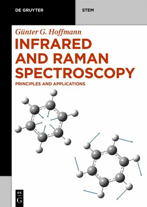Infrared and Raman Spectroscopy - Günter G. Hoffmann