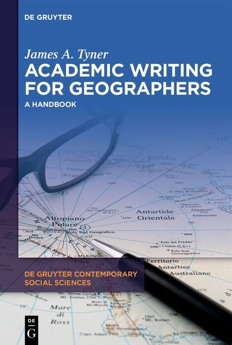 Academic Writing for Geographers - James A. Tyner