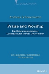 Praise and Worship - Andreas Scheuermann