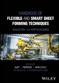 Handbook of Flexible and Smart Sheet Forming Techniques - 