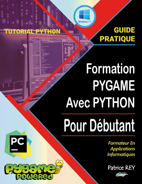 Formation Pygame Avec Python -  Patrice Rey