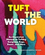 Tuft the World - Tiernan Alexander, Tim Eads